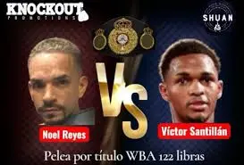 Duel Reyes vs Santillan Perebutkan Gelar Interim WBA di Santo Domingo