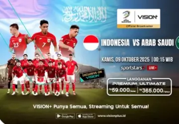 Laga Indonesia vs Arab Saudi Siap Panaskan Malam Ini, Saksikan Live Eksklusif di VISION+!
