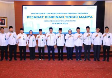 Lantik Pejabat Tinggi Madya, Menaker Tekankan Sinergi untuk Kemajuan Ketenagakerjaan