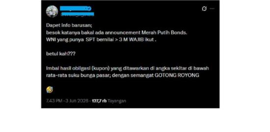 [SALAH] Hoaks! WNI dengan tabungan lebih dari Rp3 miliar wajib beli Obligasi Merah Putih