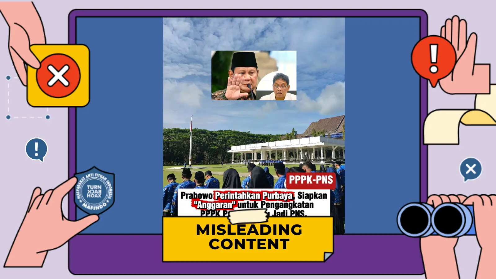 [SALAH] Prabowo Perintahkan Purbaya Siapkan Anggaran Pengangkatan PPPK baParuh Waktu ke Penuh Waktu