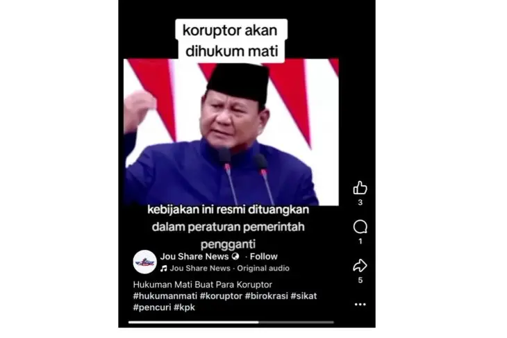 [SALAH] Hoaks! Prabowo resmi terbitkan Perpu hukuman mati untuk koruptor