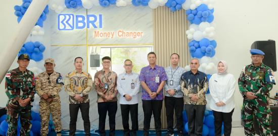 BRI Luncurkan Money Changer di PLBN Motaain untuk Dukung Kedaulatan Rupiah