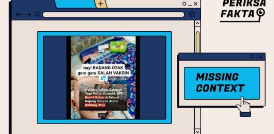 [SALAH] Keliru, Vaksin Sebabkan Radang Otak pada Bayi