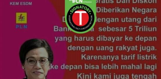 [SALAH] Narasi Soal Utang untuk Listrik Gratis Ini Berasal dari Menteri Keuangan Sri Mulyani