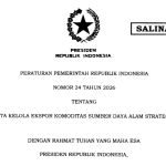 Inilah PP 24/2026 tentang Tata Kelola Ekspor Komoditas Sumber Daya Alam Strategis